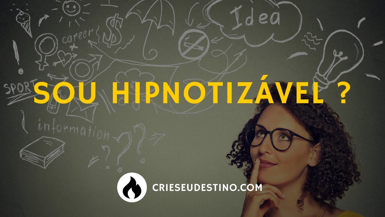 Leia mais sobre o artigo [TESTE] Sou hipnotizável?